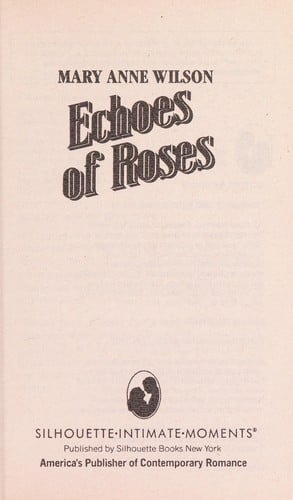 Echoes Of Roses