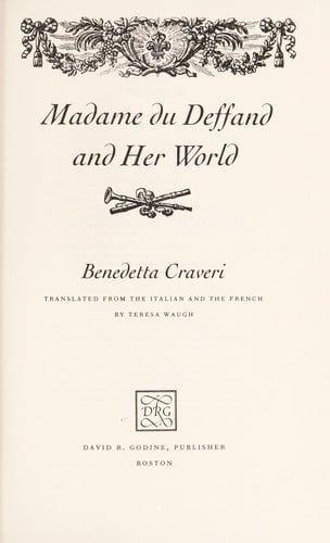 Madame Du Deffand and her world