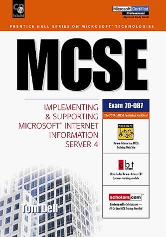 Mcse: Implementing & Supporting Microsoft Internet Server Information Server 4 Exam 80-087