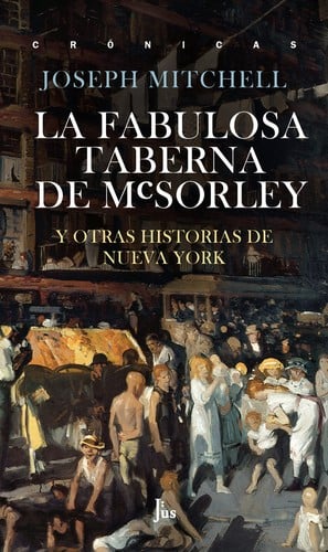 La fabulosa taberna de McSorley y otras historias de Nueva York - 1. edición