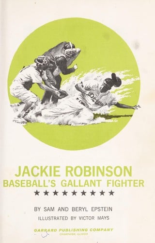 Jackie Robinson: Baseball's Gallant Fighter