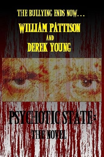 Psychotic State: The Novel