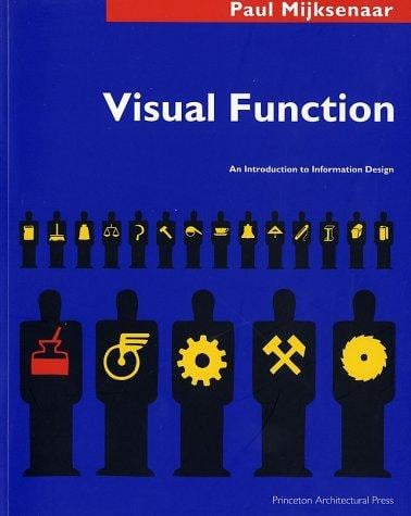 Visual Function: An Introduction to Information Design