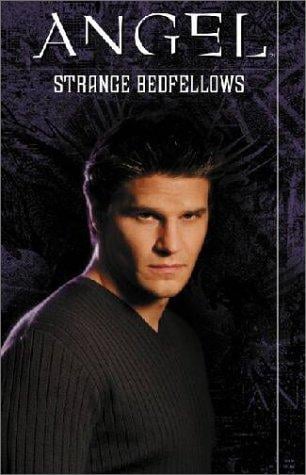 Angel: Strange Bedfellows and Other Stories (Angel)