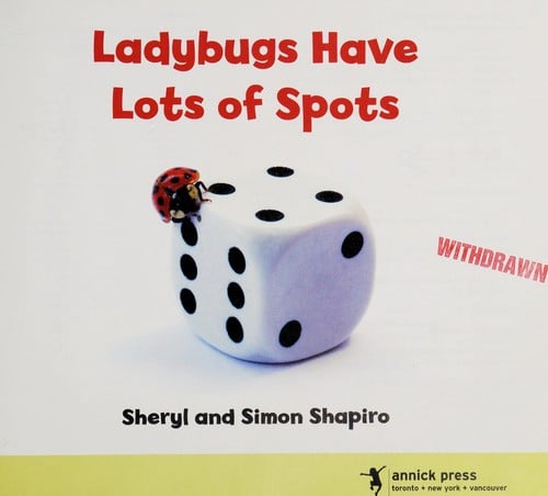 Ladybugs have lots of spots