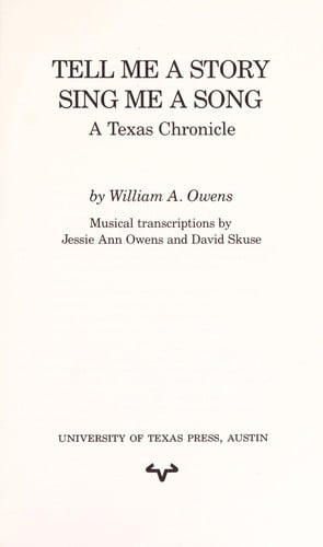 Tellme a story, sing me a song: a Texas chronicle