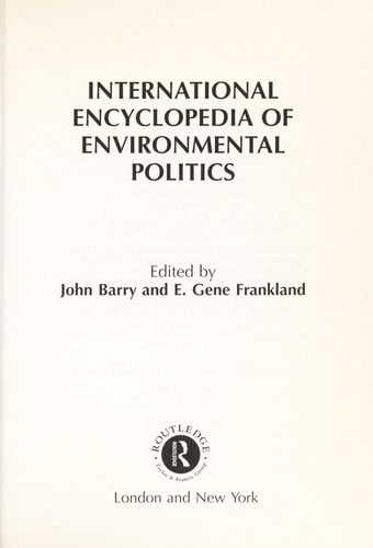 International encyclopedia of environmental politics