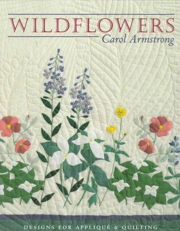 Wildflowers: designs for appliqué & quilting