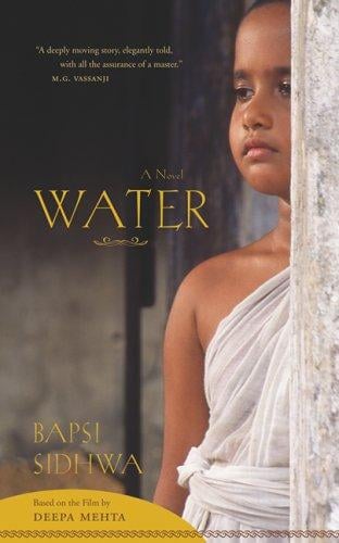 Water: A Novel (Sidwha, Bapsi)