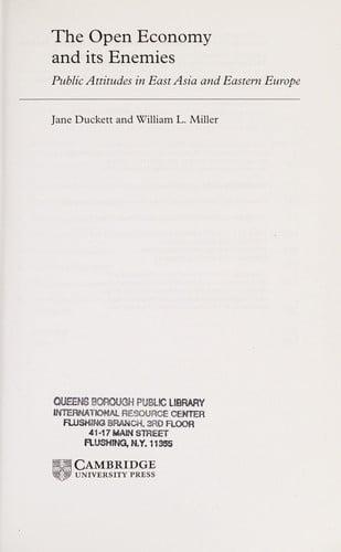 The open economy and its enemies: public attitudes in East Asia and Eastern Europe