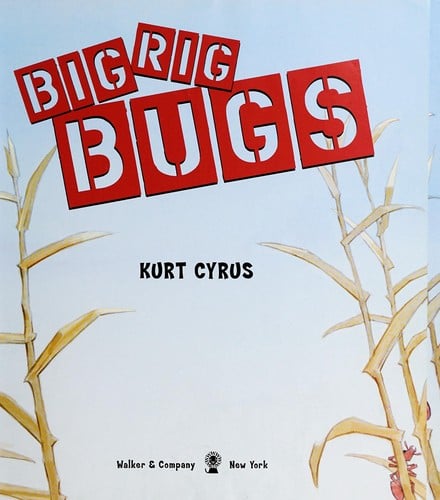 Big rig bugs