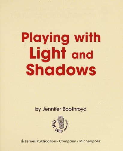 Playing with light and shadows