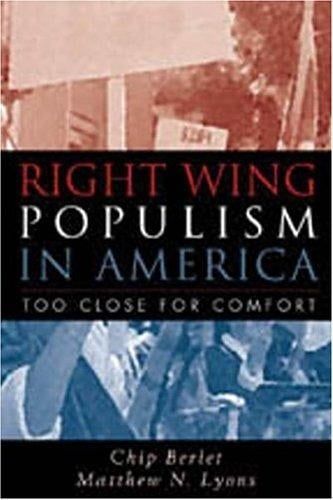 Right-Wing Populism in America: Too Close for Comfort