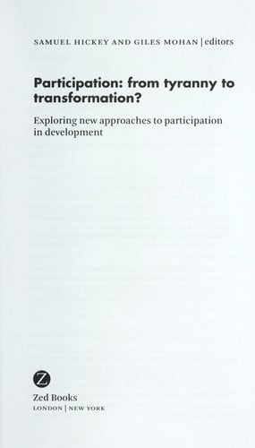 Participation, from tyranny to transformation?: exploring new approaches to participation in development