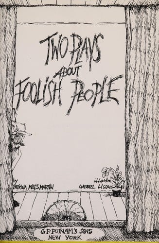 Two plays about foolish people.