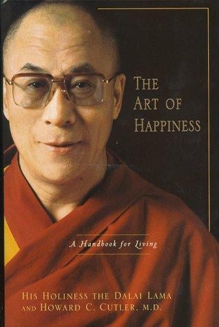 The Art of Happiness: A Handbook for Living