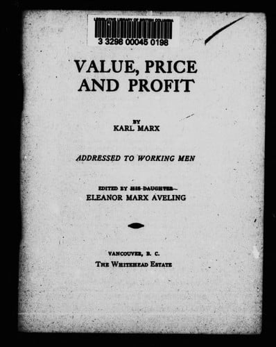 Value, price and profit: addressed to working men