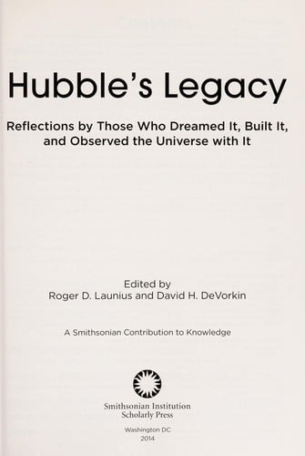 Hubble's legacy: reflections by those who dreamed it, built it, and observed the universe with it