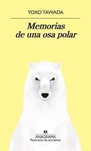 Memorias de una osa polar - 1. edición.