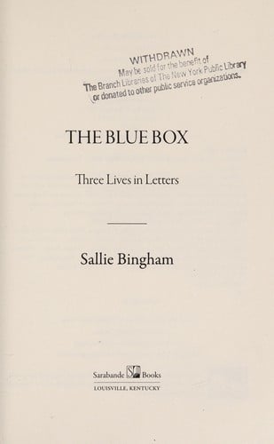 The blue box: three lives in letters