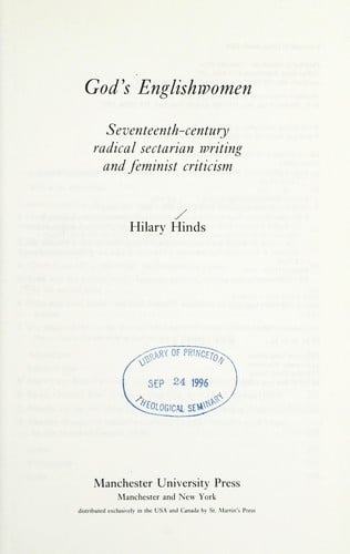 God's Englishwomen: seventeenth-century radical sectarian writing and feminist criticism