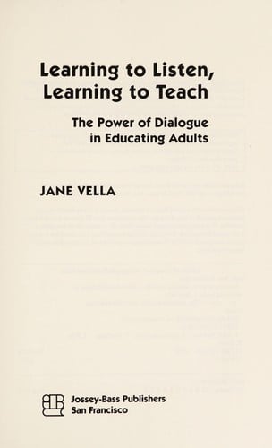Learning to listen, learning to teach: the power of dialogue in educating adults