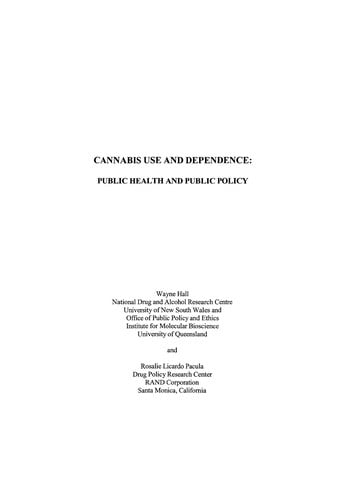 Cannabis use and dependence: public health and public policy