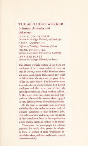 The Affluent worker: industrial attitudes and behaviour