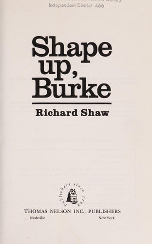 Shape up, Burke