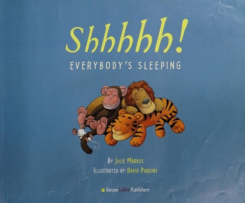 Shhhhh! Everybody's sleeping