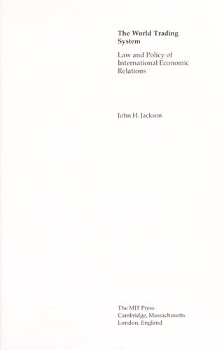 The world trading system: law and policy of international economic relations
