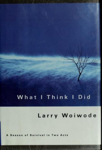 What I think I did: a season of survival in two acts