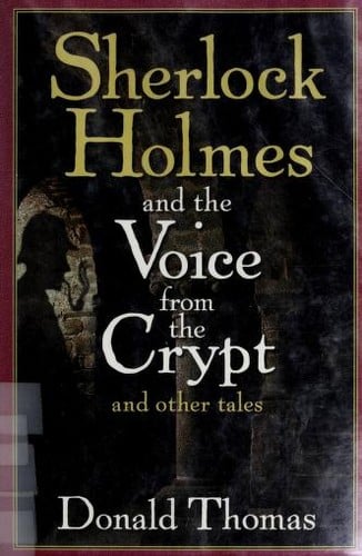 Sherlock Holmes and the Voice from the Crypt