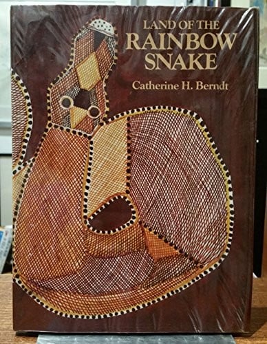 Land of the Rainbow Snake: Aboriginal children's stories and songs from western Arnhem Land