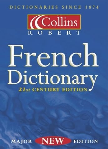 Le Robert & Collins senior =: Collins Robert unabridged.