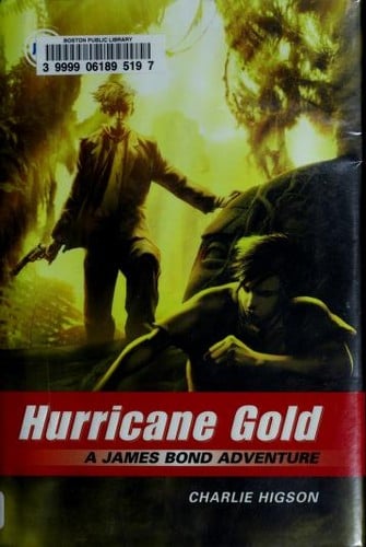 Hurricane gold: a James Bond adventure