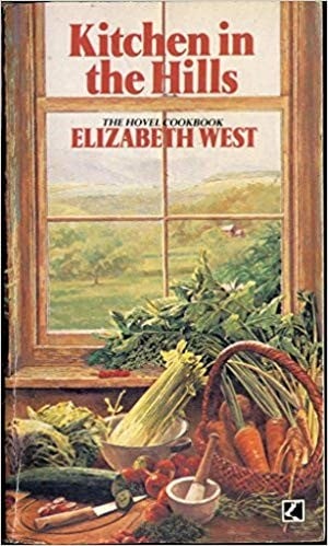 Kitchen in the Hills: The Hovel Cookbook