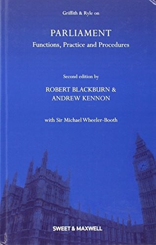 Griffith & Ryle on Parliament: functions, practice and procedures.
