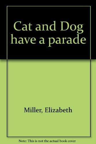 Cat and Dog have a parade