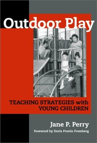 Outdoor play: teaching strategies with young children