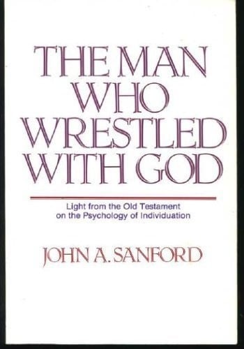 The man who wrestled with God: light from the Old Testament on the psychology of individuation