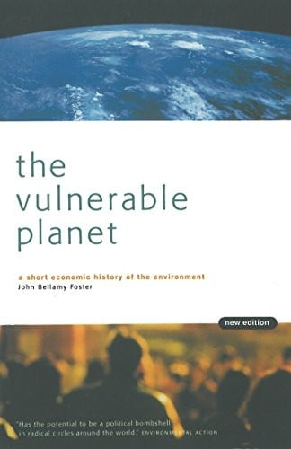 The vulnerable planet: a short economic history of the environment