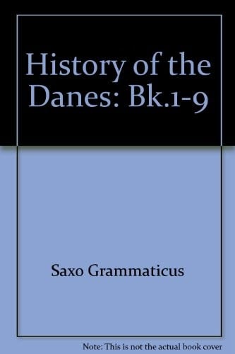 History of the Danes (Bk.1-9)
