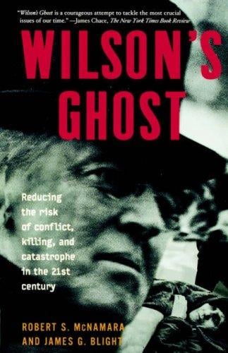 Wilson's ghost: reducing the risk of conflict, killing, and catastrophe in the 21st century