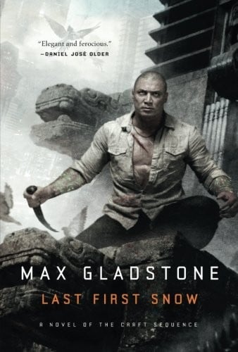 Last First Snow: A Novel of the Craft Sequence