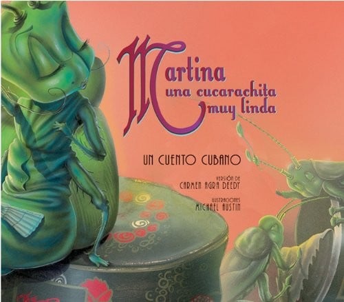 Martina una cucarachita muy linda: Un cuento cubano (Spanish Edition)