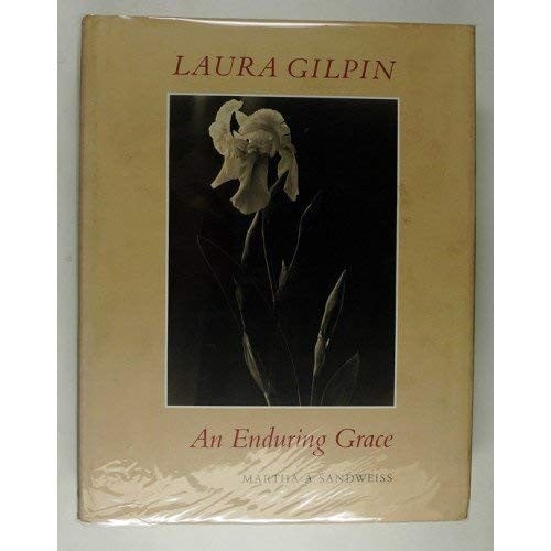 Laura Gilpin: an enduring grace