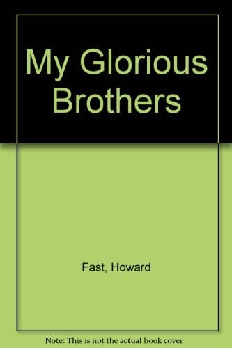 My glorious brothers