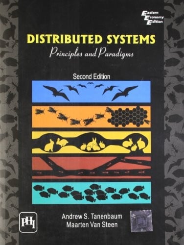 Distributed Systems: Principles and Paradigms, 2nd Edition