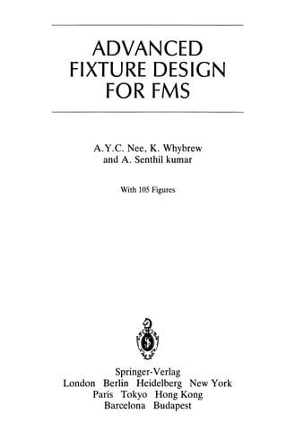 Advanced Fixture Design for FMS